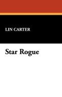 Star Rogue di Lin Carter edito da Wildside Press