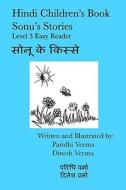Hindi Children's Book Sonu's Stories: Level 3 Easy Reader di Paridhi Verma, Dinesh Verma edito da Createspace