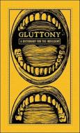 Gluttony di Jennifer M. Wood edito da Adams Media Corporation