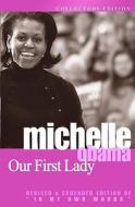 Michelle Obama: Our First Lady di Susan Jones, Michelle Obama edito da Createspace