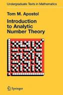 Introduction to Analytic Number Theory di Tom M. Apostol edito da Springer New York
