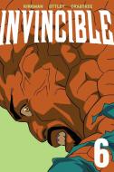 Invincible Volume 6 (New Edition) di Robert Kirkman edito da Image Comics