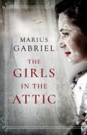 The Girls In The Attic di Marius Gabriel edito da Amazon Publishing