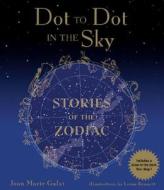 Stories of the Zodiac di Joan Marie Galat edito da Whitecap Books