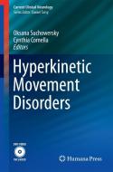 Hyperkinetic Movement Disorders edito da SPRINGER NATURE