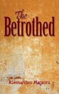 The Betrothed di Alessandro Manzoni edito da Simon & Brown