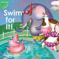 Swim for It! di Meg Greve edito da Rourke Publishing