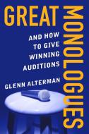 Great Monologues di Glenn Alterman edito da Skyhorse Publishing