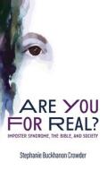 Are You For Real? di Stephanie Buckhanon Crowder edito da Cascade Books