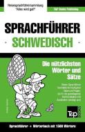 Sprachführer Deutsch-Schwedisch und Kompaktwörterbuch mit 1500 Wörtern di Andrey Taranov edito da T&P BOOKS