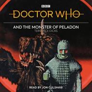 Doctor Who And The Monster Of Peladon di Terrance Dicks edito da Bbc Worldwide Ltd
