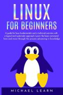 Linux for beginners di Michael Learn edito da MikCorp Ltd.