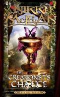 The Creationist's Chalice di Nikki McLean edito da New Generation Publishing
