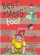 Best Mates Too! di Bob Hartman edito da Send the Light Inc