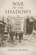 War In The Shadows di Shane Kenna edito da Merrion Press