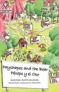 Payshapes and the Bear/Péxeps Y El Oso di Lucina Kathmann edito da CHIRON BOOKS
