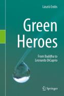 Green Heroes di Laszlo Erdos edito da Springer Nature Switzerland Ag