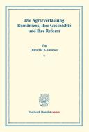 Die Agrarverfassung Rumäniens, ihre Geschichte und ihre Reform. di Dimitrie B. Ionescu edito da Duncker & Humblot