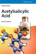 Acetylsalicylic Acid di Karsten Schrör edito da Wiley VCH Verlag GmbH