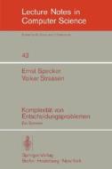 Komplexität von Entscheidungsproblemen edito da Springer Berlin Heidelberg