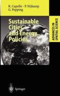 Sustainable Cities and Energy Policies di Roberta Capello, Peter Nijkamp, Gerard Pepping edito da Springer Berlin Heidelberg