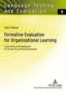 Formative Evaluation for Organisational Learning di John O'Dwyer edito da Lang, Peter GmbH