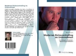 Modernes Risikocontrolling im Unternehmen di Thomas Jaretzke edito da AV Akademikerverlag