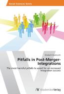Pitfalls in Post-Merger-Integrations di Elisabeth Fruehwirth edito da AV Akademikerverlag