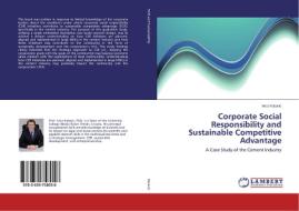 Corporate Social Responsibility and Sustainable Competitive Advantage di Ivica Katavic edito da LAP Lambert Academic Publishing
