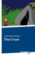The G'naw di Julie Dawn Hudson edito da united p.c. Verlag