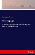 Prinz Papagei di Karl August Görner edito da hansebooks