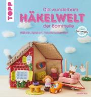 Die wunderbare Häkelwelt der Bommelie di Annelie Kojic edito da Frech Verlag GmbH