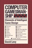 Computer Gamesmanship di David N. L. Levy edito da Ishi Press