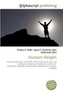 Human Height di Frederic P Miller, Agnes F Vandome, John McBrewster edito da Alphascript Publishing