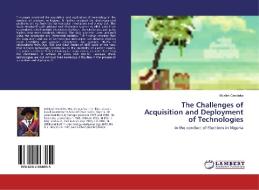 The Challenges of Acquisition and Deployment of Technologies di Muslim Omoleke edito da LAP Lambert Academic Publishing
