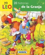 20 Historias de la Granja di Ana Serna Vara edito da Susaeta Publishing, Inc.