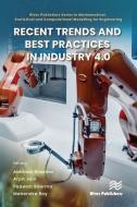 Recent Trends And Best Practices In Industry 4.0 edito da River Publishers