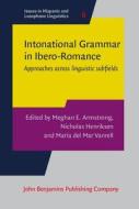 Intonational Grammar In Ibero-romance edito da John Benjamins Publishing Co