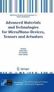 Advanced Materials and Technologies for Micro/Nano-Devices, Sensors and Actuators edito da Springer Netherlands