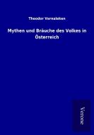 Mythen und Bräuche des Volkes in Österreich di Theodor Vernaleken edito da TP Verone Publishing