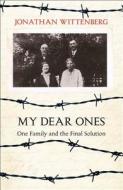 My Dear Ones di Jonathan Wittenberg edito da HarperCollins Publishers