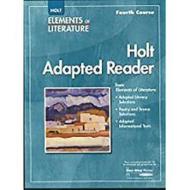 Elements of Literature: Holt Adapted Reader Eolit 2007 Gr 10 Fourth Course di Holt Rinehart & Winston edito da Holt McDougal