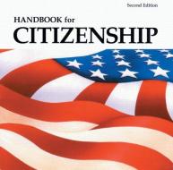 Handbook For Citizenship di Margaret Seely edito da Pearson Education (US)