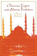 Ottoman Empire & Islamic Tradition di Norman Itzkowitz edito da University of Chicago Press