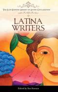 Latina Writers di Ilan Stavans edito da Greenwood