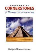 Fundamental Cornerstones of Managerial Accounting di Dan L. Heitger, Maryanne M. Mowen, Don R. Hansen edito da South Western Educational Publishing