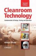 Cleanroom Technology di William Whyte edito da Wiley-Blackwell