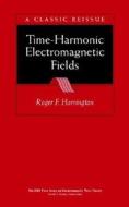 Time-Harmonic Electromagnetic di Harrington edito da John Wiley & Sons