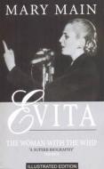Evita: The Woman With The Whip di Mary Main edito da Transworld Publishers Ltd