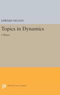 Topics in Dynamics di Edward Nelson edito da Princeton University Press